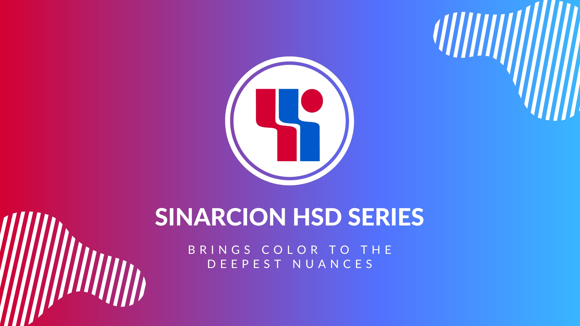 Sinarcion HSD Series